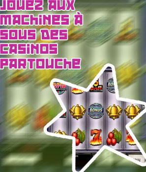 Machine sous jeux gratuits casino partouche